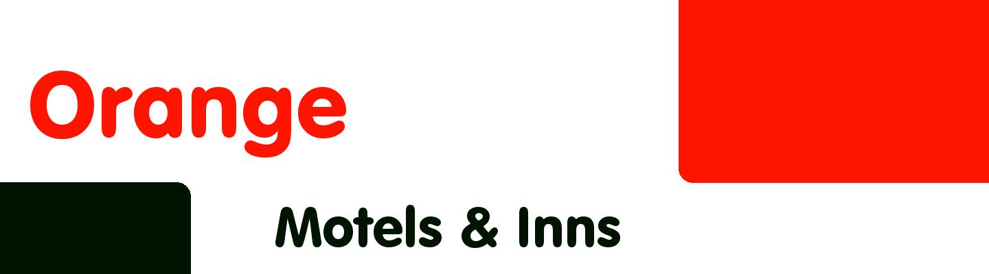 Best motels & inns in Orange - Rating & Reviews